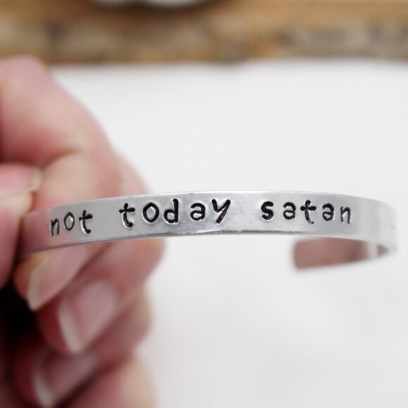 Not Today Satan - Hand Stamped Anodized Aluminum Bangle - Adjustable - Picture 1 of 13